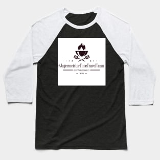 JagermeisterTimeTravelTeam Baseball T-Shirt